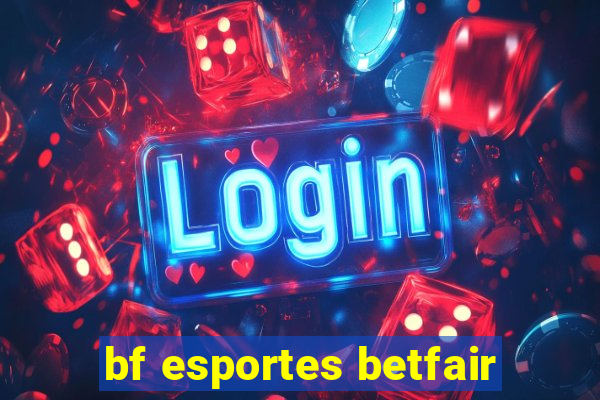 bf esportes betfair